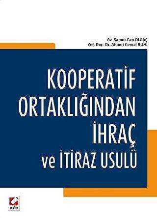 Kooperatif Ortaklığından İhraç ve İtiraz Usulü - Seçkin Yayıncılık