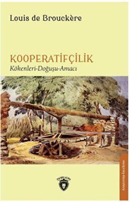 Kooperatifçilik Kökenler - Doğa - Hizmetler - 1