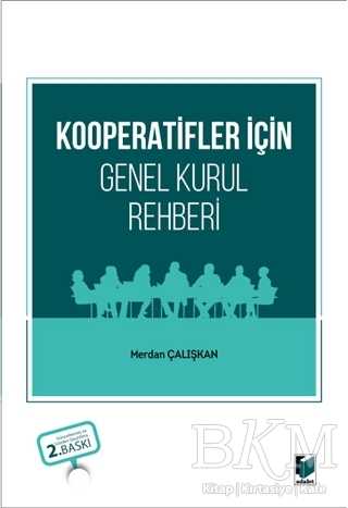 Kooperatifler İçin Genel Kurul Rehberi - Adalet Yayınevi