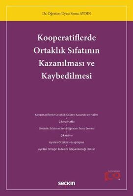 Kooperatiflerde Ortaklık Sıfatının Kazanılması ve Kaybedilmesi - 1