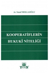 Kooperatiflerin Hukuki Niteliği - Yetkin Yayınları