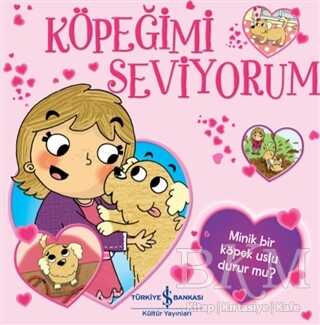 Köpeğimi Seviyorum - İş Bankası Kültür Yayınları