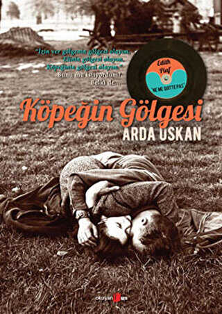 Köpeğin Gölgesi - Okuyan Us Yayınları