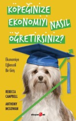 Köpeğinize Ekonomiyi Nasıl Öğretirsiniz? - Okuyan Us Yayınları