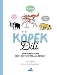 Köpek Dili - Bir Köpekseverin En İyi Dostunu Anlama Rehberi - Nesnel Yayınları