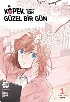 Köpek Olmak için Güzel Bir Gün 1 - 1