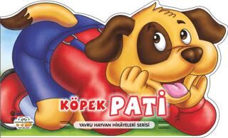 Köpek Pati - Yavru Hayvan Hikayeleri Serisi - 1