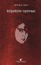 Köpekler Operası - Öteki Yayınevi