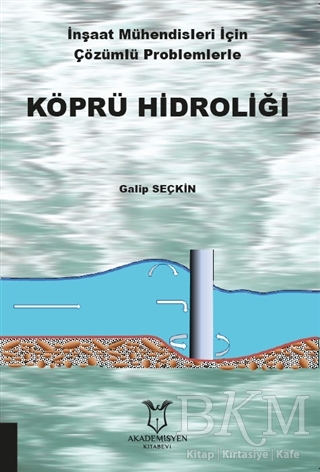 Köprü Hidroliği - Akademisyen Kitabevi