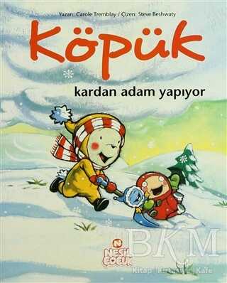 Köpük Kardan Adam Yapıyor - Nesil Çocuk Yayınları