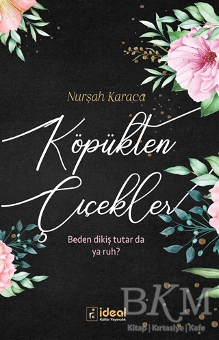 Köpükten Çiçekler - İdeal Kültür Yayıncılık