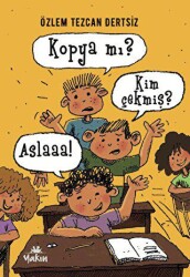 Kopya mı? Kim Çekmiş? - Yakın Kitabevi