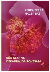 Kör Alan ve Dekadrajda Röveşata - Klaros Yayınları