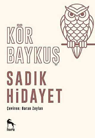 KÖR BAYKUŞ - Nora Kitap
