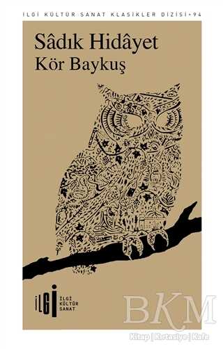 Kör Baykuş - İlgi Kültür Sanat Yayınları