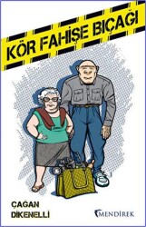 Kör Fahişe Bıçağı - Mendirek Yayıncılık