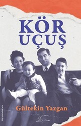 Kör Uçuş - ELMA Yayınevi