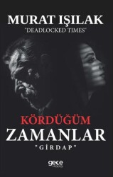 Kördüğüm Zamanlar - Gece Kitaplığı