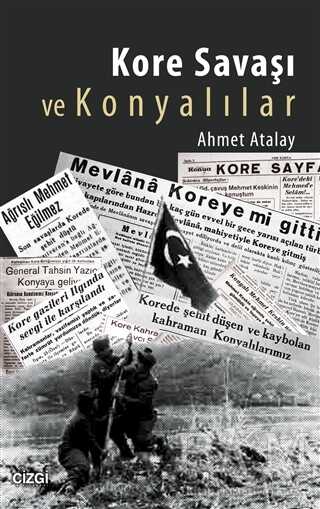 Kore Savaşı ve Konyalılar - Çizgi Kitabevi Yayınları