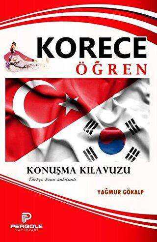 Korece Öğren - Konuşma Kılavuzu - Pergole Yayınları