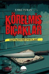 Körelmiş Bıçaklar - Kent Kitap