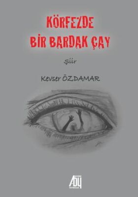 Körfezde Bir Bardak Çay - 1