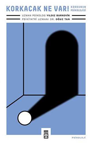 Korkacak Ne Var! - Timaş Yayınları