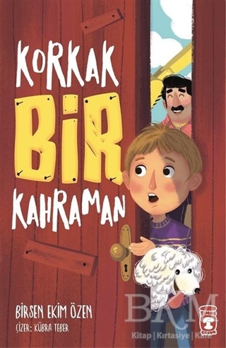 Korkak Bir Kahraman - Timaş Çocuk