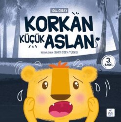 Korkan Küçük Aslan - Pötikare Yayıncılık