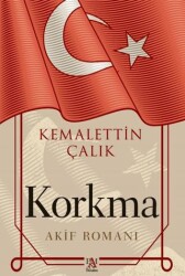 Korkma -Akif Romanı- - Panama Yayıncılık