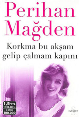 Korkma Bu Akşam Gelip Çalmam Kapını kapağı