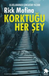 Korktuğu Her Şey - Eksik Parça Yayınları