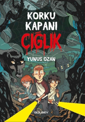 Korku Kapanı - Çığlık - Gülbey Yayınları