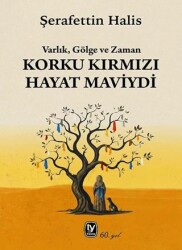 Korku Kırmızı Hayat Maviydi - Tekin Yayınevi