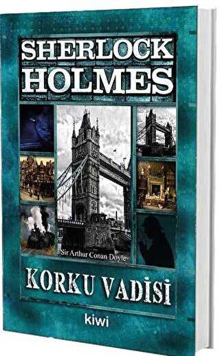 Korku Vadisi - Sherlock Holmes - Kiwi Yayınevi