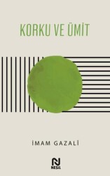 Korku ve Ümit - Nesil Yayınları