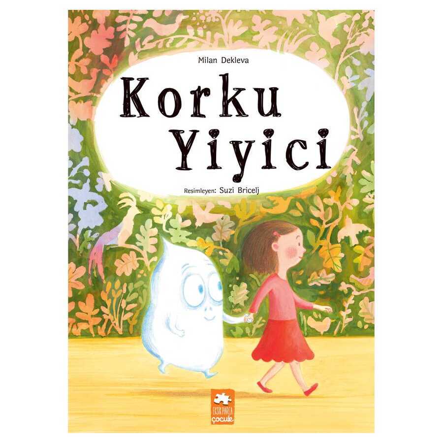 Korku Yiyici - Eksik Parça Yayınları