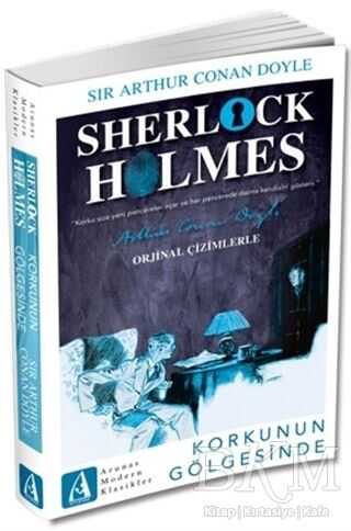 Korkunun Gölgesinde - Sherlock Holmes - Arunas Yayıncılık