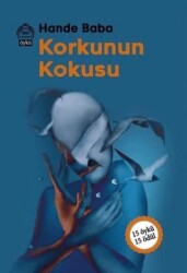 Korkunun Kokusu - Kekeme Yayınları