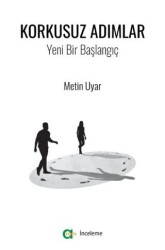 Korkusuz Adımlar - Yeni Bir Başlangıç - Aram Yayınları