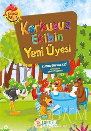 Korkusuz Ekibin Yeni Üyesi - Pırıltı Kitapları - Erkam