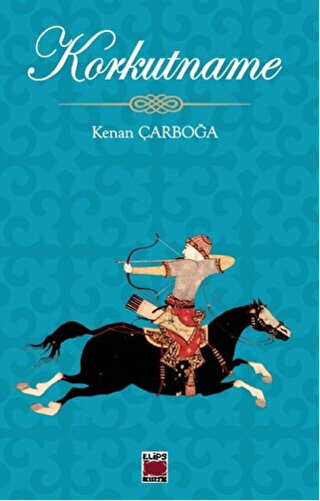 Korkutname - Elips Kitap