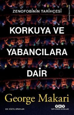 Korkuya ve Yabancılara Dair - 1