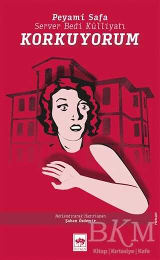 Korkuyorum - Ötüken Neşriyat