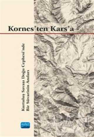 Kornes`ten Kars`a - Nobel Akademik Yayıncılık