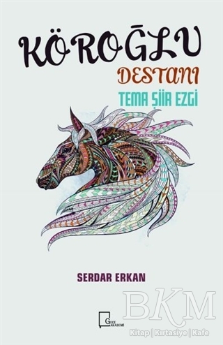 Köroğlu Destanı - Gece Akademi