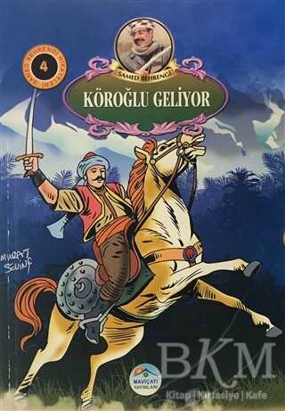 Köroğlu Geliyor - Samed Behrengi Hikayeleri 4 - Maviçatı Yayınları