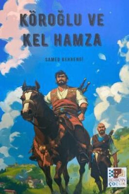Köroğlu ve Kel Hamza - 1
