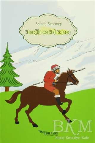 Köroğlu ve Kel Hamza - 1