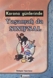 Korona Günlerinde Yaşamak da Sınıfsal - Yediveren